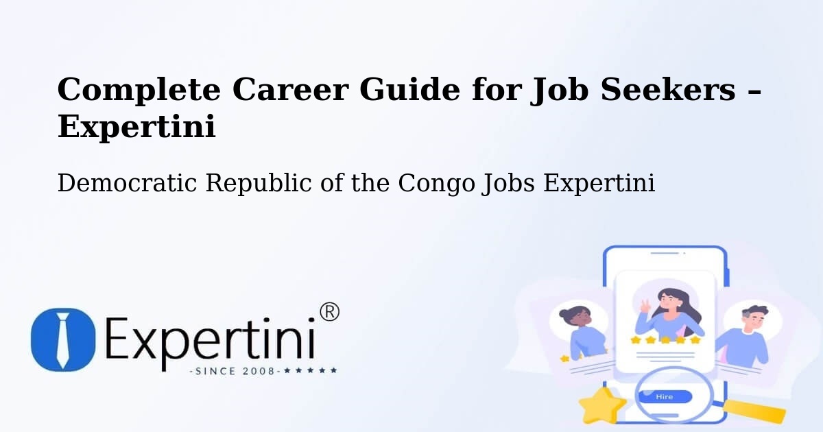 Career Guide for Job Seekers – Sake - Sake, Democratic Republic of the Congo Jobs Expertini