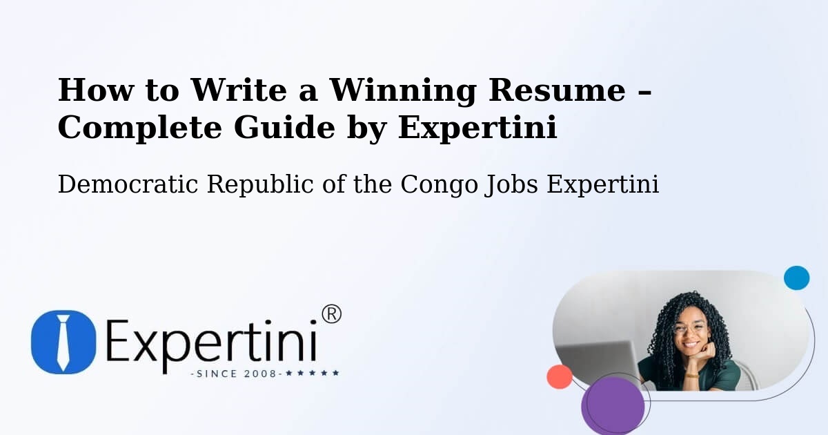 Resume Writing Guide for Job Seekers – Sake - Sake, Democratic Republic of the Congo Jobs Expertini